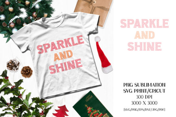 Christmas Sublimation SPARKLE and SHINE Illustrations Review
